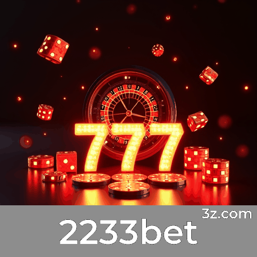 2233bet: Jogos de cassino emocionantes e chances de ganhar